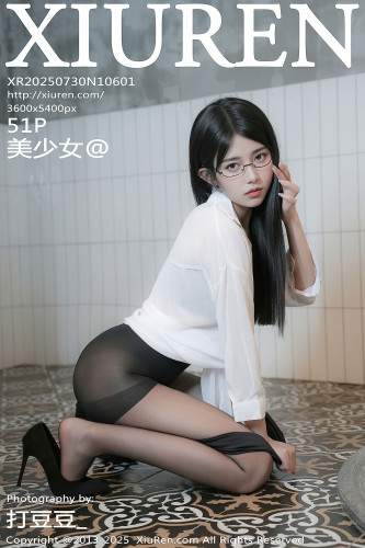 XiuRen秀人网-10601-美少女-白衬衫黑短裙黑丝-2025.07.30