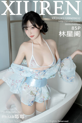 XiuRen秀人网-9632-林星阑-浴缸白丝睡衣-2024.12.20